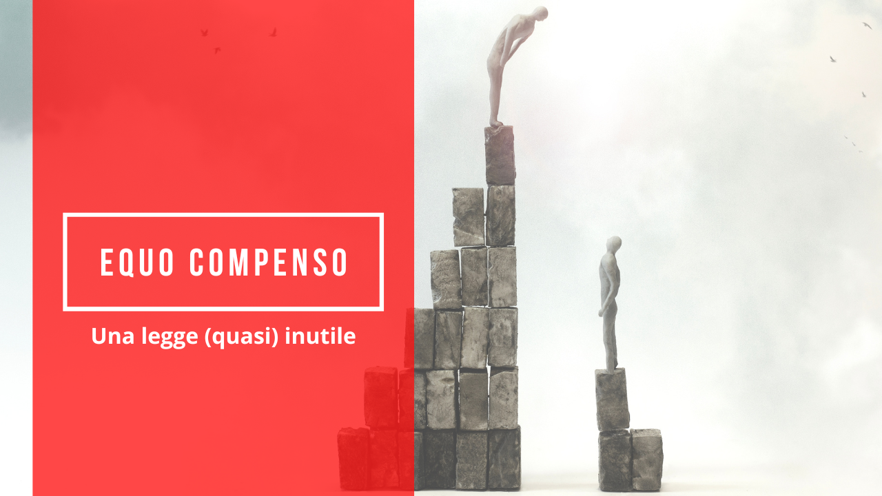Equo Compenso – Una legge (quasi) inutile